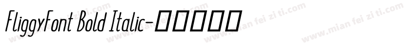 FliggyFont Bold Italic字体转换